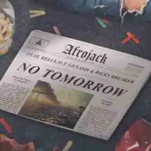 Instrumental: Afrojack - No Tomorrow Ft. Belly, O.T. Genasis & Ricky Breaker